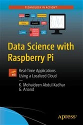 Book cover of Data Science with Raspberry Pi by K. Mohaideen Abdul Kadhar