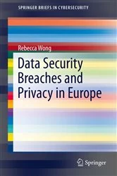Book cover of Data Security Breaches and Privacy in Europe by Rebecca Wong