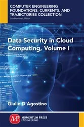 Book cover of Data Security in Cloud Computing, Volume I by Giulio D'Agostino