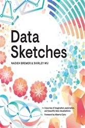 Book cover of Data Sketches by Nadieh Bremer