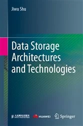 Book cover of Data Storage Architectures and Technologies by Jiwu Shu