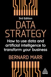 Book cover of Data Strategy (3rd ed.) by Bernard Marr