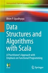Book cover of Data Structures and Algorithms with Scala by Bhim P. Upadhyaya