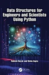 Book cover of Data Structures for Engineers and Scientists Using Python by Rakesh Nayak