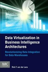 Book cover of Data Virtualization for Business Intelligence Systems by Rick van der Lans