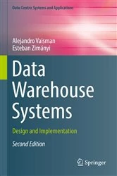 Book cover of Data Warehouse Systems (2nd ed.) by Alejandro Vaisman