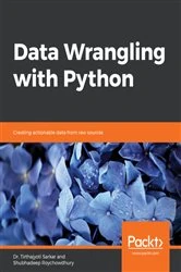 Book cover of Data Wrangling with Python by Dr. Tirthajyoti Sarkar