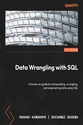 Book cover of Data Wrangling with SQL by Raghav Kandarpa