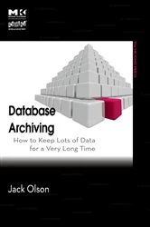 Book cover of Database Archiving by Jack E. Olson