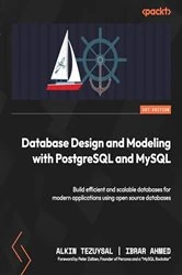 Book cover of Database Design and Modeling with PostgreSQL and MySQL by Alkin Tezuysal