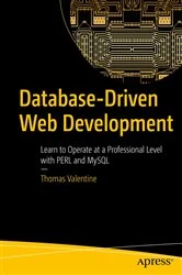 Book cover of Database-Driven Web Development by Thomas Valentine