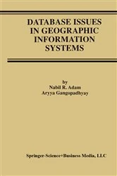 Book cover of Database Issues in Geographic Information Systems by Nabil R. Adam
