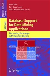 Book cover of Database Support for Data Mining Applications by Rosa Meo