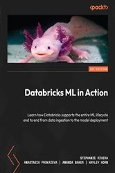 Book cover of Databricks ML in Action by Stephanie Rivera