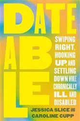 Book cover of Dateable by Jessica Slice