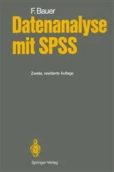 Book cover of Datenanalyse mit SPSS (2nd ed.) by Felix Bauer