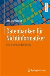 Book cover of Datenbanken für Nichtinformatiker by Jörg Mielebacher