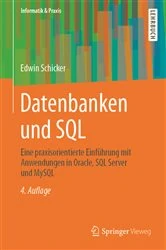 Book cover of Datenbanken und SQL (4th ed.) by Edwin Schicker