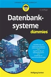 Book cover of Datenbanksysteme für Dummies (3rd ed.) by Wolfgang Gerken