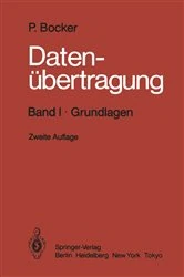 Book cover of Datenübertragung Technik der Daten- und Textkommunikation (2nd ed.) by Peter Bocker
