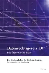 Book cover of Datenrechtsgesetz 1.0 by Yuming Lian