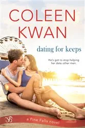 Book cover of Dating for Keeps by Coleen Kwan