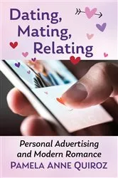 Book cover of Dating, Mating, Relating by Pamela Anne Quiroz