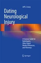 Book cover of Dating Neurological Injury: by Jeff L. Creasy