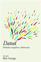 Book cover of Datod by Beti George