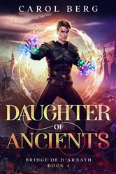 Book cover of Daughter of Ancients by Carol Berg