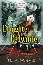 Book cover of Daughter of Redwinter by Ed McDonald