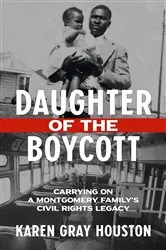 Book cover of Daughter of the Boycott by Karen Gray Houston