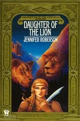 Book cover of Daughter of the Lion by Jennifer Roberson