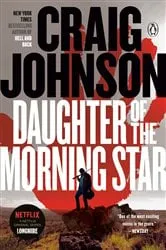 Book cover of Daughter of the Morning Star by Craig Johnson
