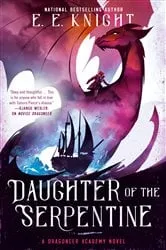 Book cover of Daughter of the Serpentine by E.E. Knight