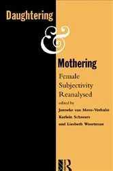Book cover of Daughtering and Mothering by KMG Schreurs