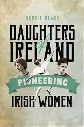 Book cover of Daughters of Ireland by Janet Todd