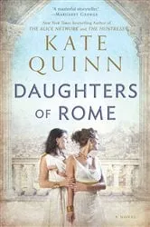 Book cover of Daughters of Rome by Kate Quinn
