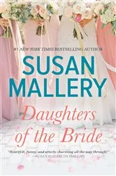 Book cover of Daughters of the Bride by Susan Mallery