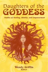 Book cover of Daughters of the Goddess by Wendy Griffin