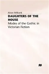 Book cover of Daughters of the House by A. Milbank