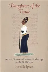 Book cover of Daughters of the Trade by Pernille Ipsen