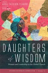 Book cover of Daughters of Wisdom by Ahida Calderón Pilarski