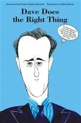 Book cover of Dave Does the Right Thing by Owen Dudley Edwards