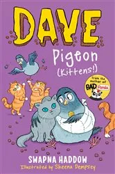Book cover of Dave Pigeon (Kittens!) by Swapna Haddow