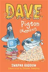 Book cover of Dave Pigeon (Nuggets!) by Swapna Haddow