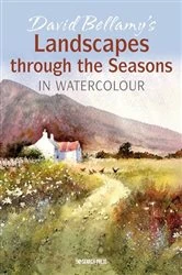 Book cover of David Bellamy’s Landscapes through the Seasons in Watercolour by David Bellamy