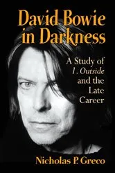 Book cover of David Bowie in Darkness by Nicholas P. Greco