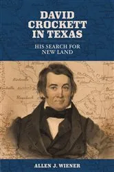 Book cover of David Crockett in Texas by Unknown