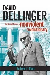 Book cover of David Dellinger by Andrew E. Hunt